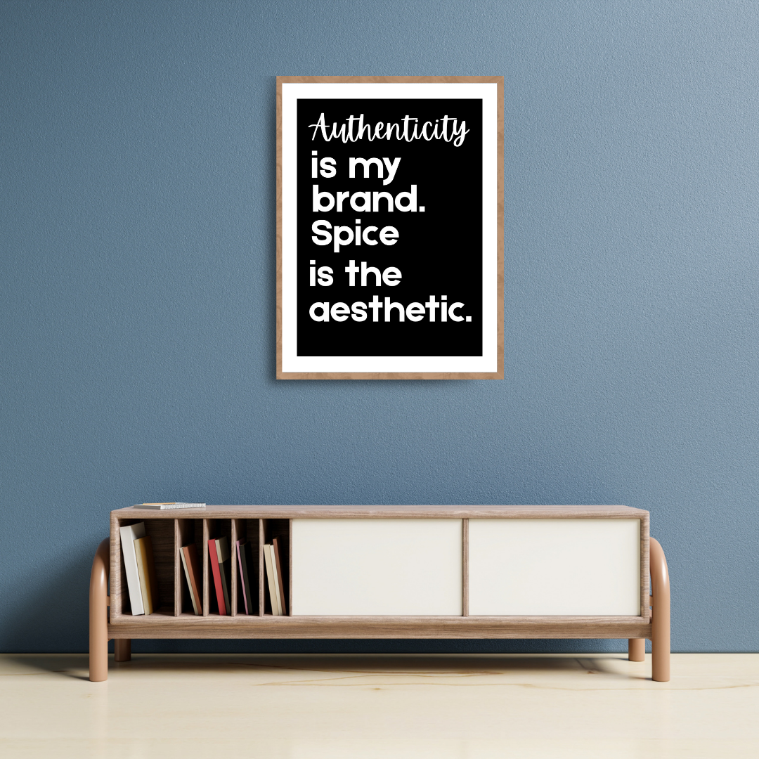 Authenticity Is My Brand Poster| Instant Digital Download