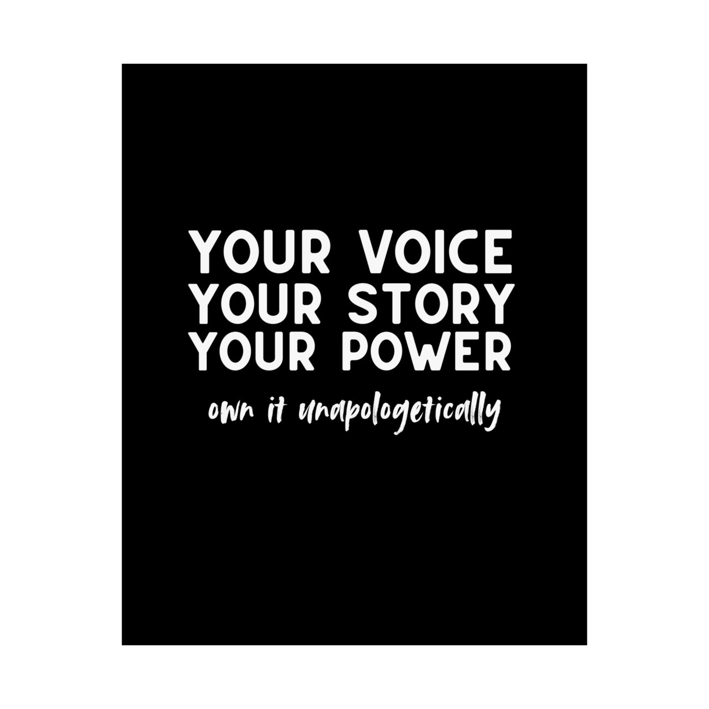 Own It Unapologetically | Printed Wall Art | Delivered to Your Door