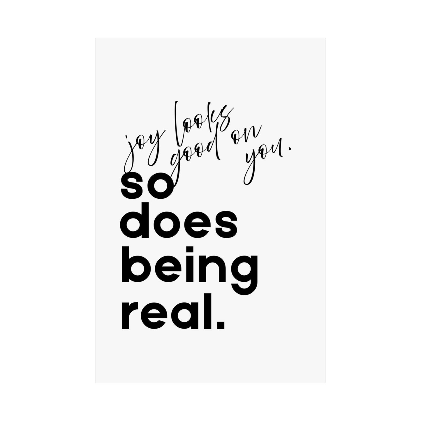 Joy Looks Good on You - Printed Wall Art | Delivered to Your Door