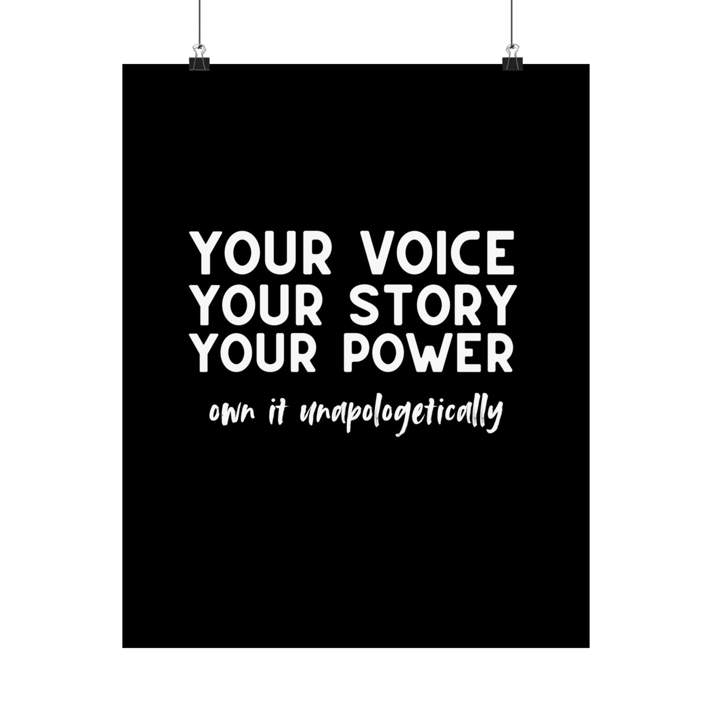 Own It Unapologetically | Printed Wall Art | Delivered to Your Door