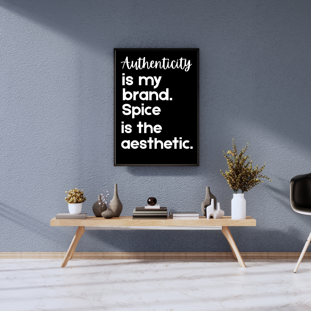 Authenticity Is My Brand Poster| Instant Digital Download